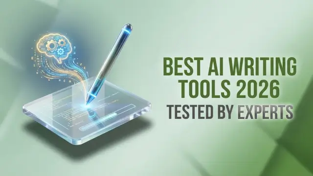 Best AI Writing Tools 2026 — Tested by Experts