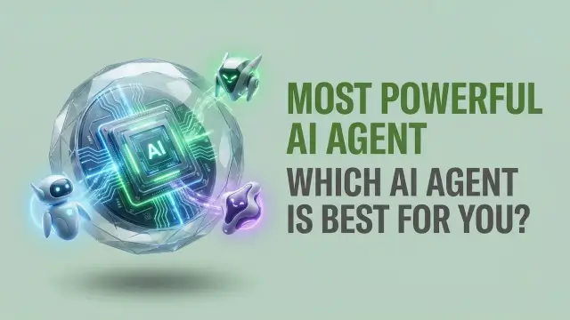Most Powerful Ai Agent